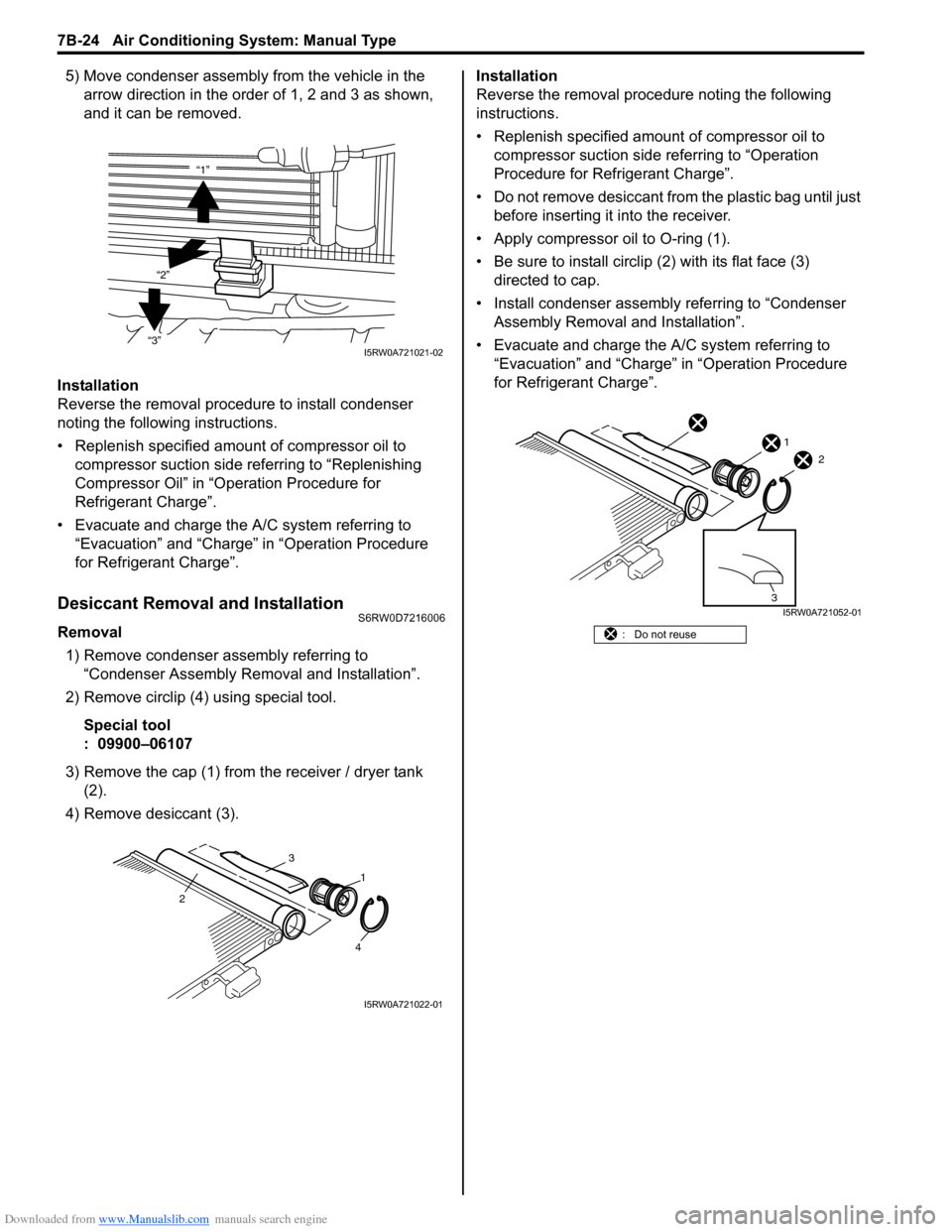 SUZUKI SX4 2006 1.G Service Workshop Manual Downloaded from www.Manualslib.com manuals search engine 7B-24 Air Conditioning System: Manual Type
5) Move condenser assembly from the vehicle in the
arrow direction in the order of 1, 2 and 3 as sh SUZUKI SX4 2006 1.G Service Workshop Manual Downloaded from www.Manualslib.com manuals search engine 7B-24 Air Conditioning System: Manual Type
5) Move condenser assembly from the vehicle in the
arrow direction in the order of 1, 2 and 3 as sh