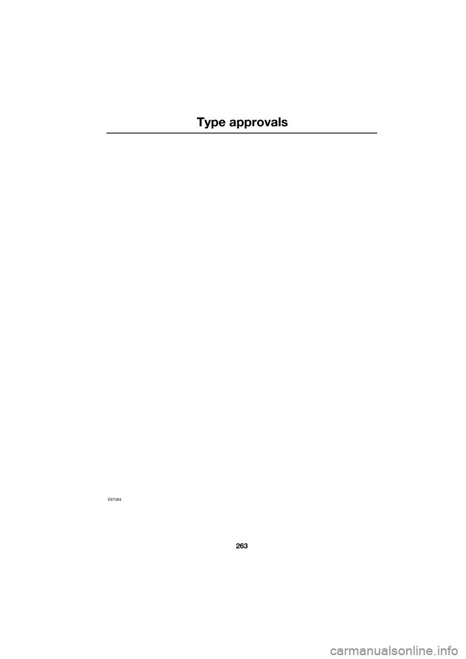 JAGUAR XF 2009 1.G Owners Manual 263
Type approvals
               
E97084 