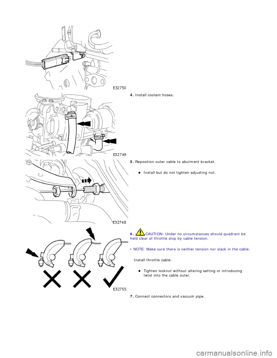 JAGUAR X308 1998 2.G Service Manual
4. Inst
all coolant hoses.
5. R
eposition outer cable
to abutment bracket.
Install but do not tigh
ten adjusting nut.
6. CAUTI
ON: Under no circumst
ances should quadrant be
hel JAGUAR X308 1998 2.G Service Manual
4. Inst
all coolant hoses.
5. R
eposition outer cable
to abutment bracket.
Install but do not tigh
ten adjusting nut.
6. CAUTI
ON: Under no circumst
ances should quadrant be
hel