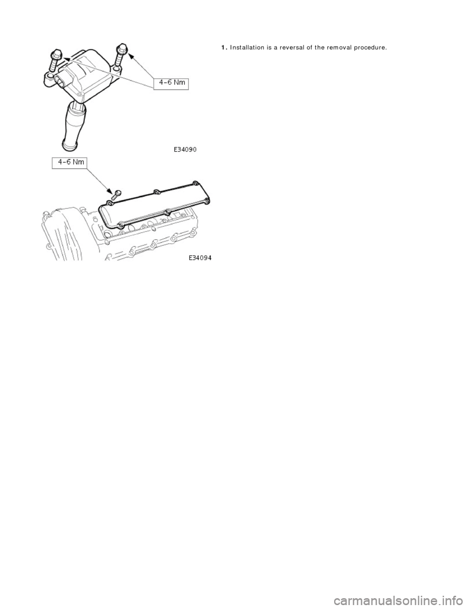 JAGUAR X308 1998 2.G Workshop Manual  
  
1. 
Installation 
 is a reversal 
of the removal procedure. 
  