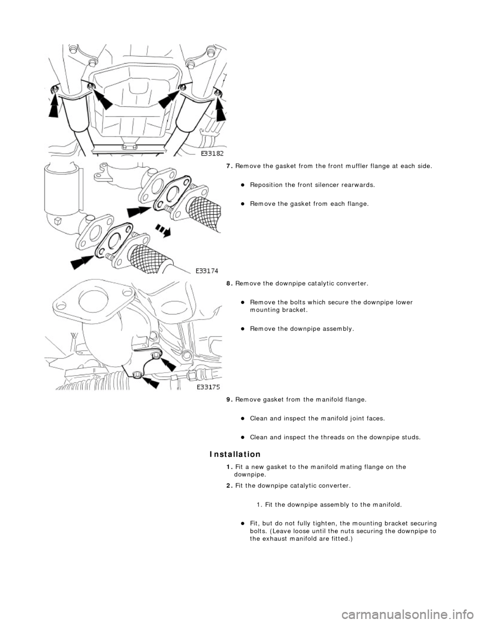 JAGUAR X308 1998 2.G Workshop Manual I
nstallation
7.
R
emove the gasket from the front
muffler flange at each side.
R
eposition the front silencer rearwards.
R
emove the gasket from each flange.
8. R
emove the d JAGUAR X308 1998 2.G Workshop Manual I
nstallation
7.
R
emove the gasket from the front
muffler flange at each side.
R
eposition the front silencer rearwards.
R
emove the gasket from each flange.
8. R
emove the d