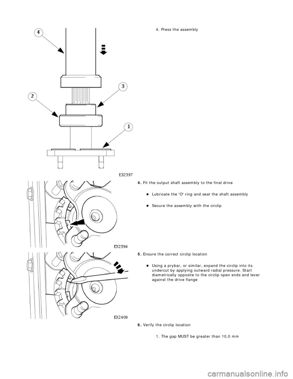 JAGUAR X308 1998 2.G Workshop Manual
4.
Press the assembly
4. Fi
t the output shaft assembly to the final drive
Lubri
cate the O ring and
seat the shaft assembly
Secu
re the assembly with the circlip
5. Ensure JAGUAR X308 1998 2.G Workshop Manual
4.
Press the assembly
4. Fi
t the output shaft assembly to the final drive
Lubri
cate the O ring and
seat the shaft assembly
Secu
re the assembly with the circlip
5. Ensure