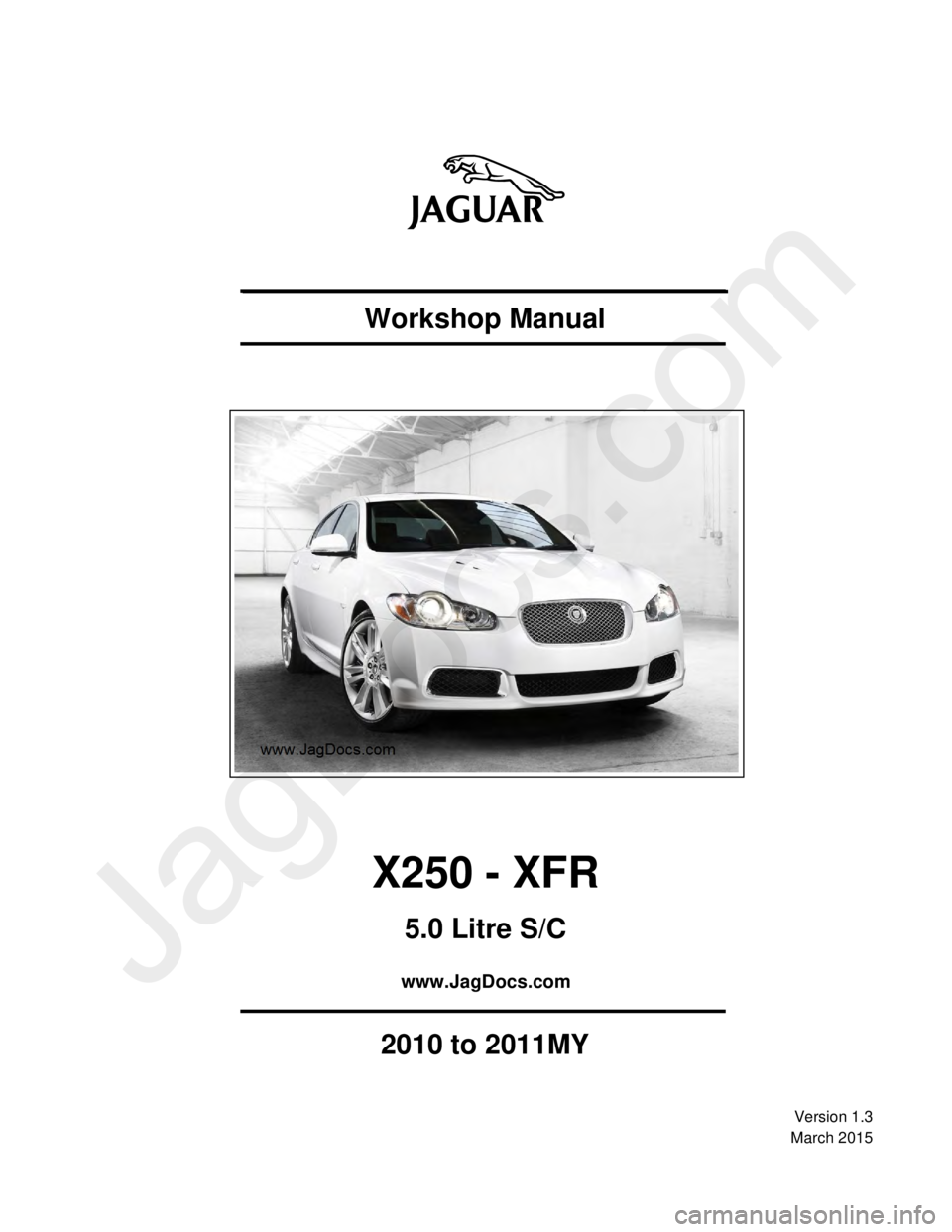 Jaguar XF & XFR 3L TDV6 2010-2011 PDF Workshop Service & Repair Manual 
