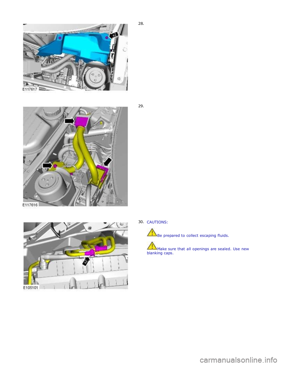 JAGUAR XFR 2010 1.G Workshop Manual 28.
29.
30.
CAUTIONS:
Be prepared to collect escaping fluids.
Make sure that all opening JAGUAR XFR 2010 1.G Workshop Manual 28.
29.
30.
CAUTIONS:
Be prepared to collect escaping fluids.
Make sure that all opening
