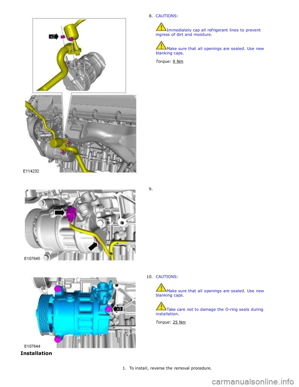 JAGUAR XFR 2010 1.G Workshop Manual  
 
 
 
 
 
 
 
 
 
 
 
 
 
 
 
 
 
 
Installation 8. 
 
 
 
 
 
 
 
 
 
 
 
 
 
 
 
 
 
 
 
 
 
 
 
 
 
 
 
 
 
 
 
 
 
 
 
9. 
 
 
 
 
 
 
 
 
 
 
 
 
 
 
 
 
 
10. CAUTIONS: 
 
 
Immediately cap al