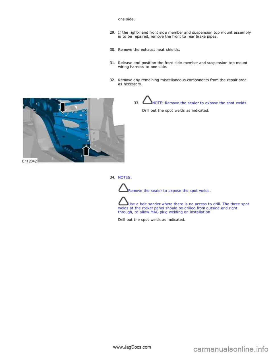 JAGUAR XFR 2010 1.G Workshop Manual one side.
29. If the right-hand front side member and suspension top mount assembly
is to be repaired, remove the front to rear brake pipes.
30. Remove the exhaust heat shields.
31. Release JAGUAR XFR 2010 1.G Workshop Manual one side.
29. If the right-hand front side member and suspension top mount assembly
is to be repaired, remove the front to rear brake pipes.
30. Remove the exhaust heat shields.
31. Release