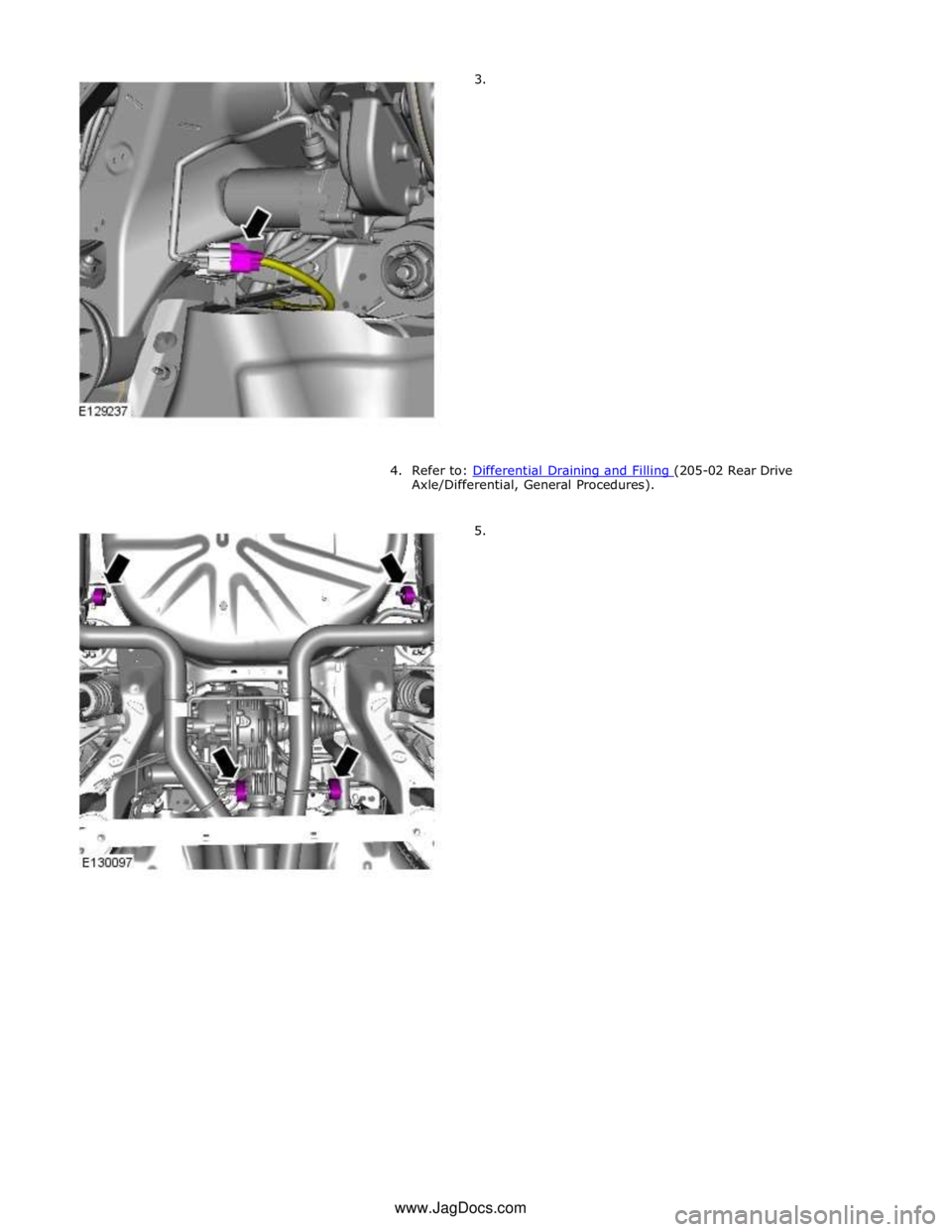JAGUAR XFR 2010 1.G Owners Guide Axle/Differential, General Procedures). 
 
5. www.JagDocs.com 
