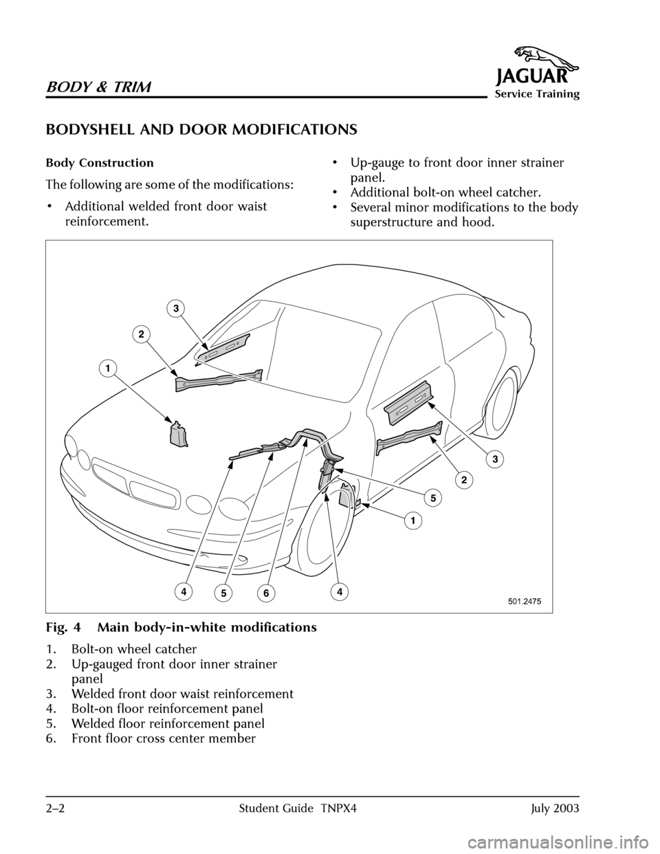 JAGUAR X TYPE 2004 1.G Technical Guide Update 	   


!= 
 
 	


%+: %*,%
%  ,+&  % %# &=
   , %     ,&
% #2 (1+)+   %      