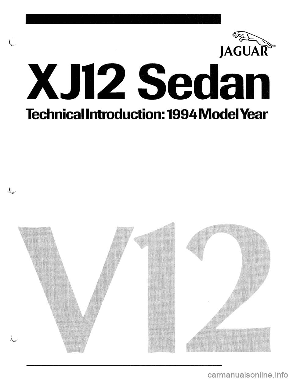 JAGUAR XJ12 1994 2.G Technical Information Manual JAGUAR XJ12 1994 2.G Technical Information Manual