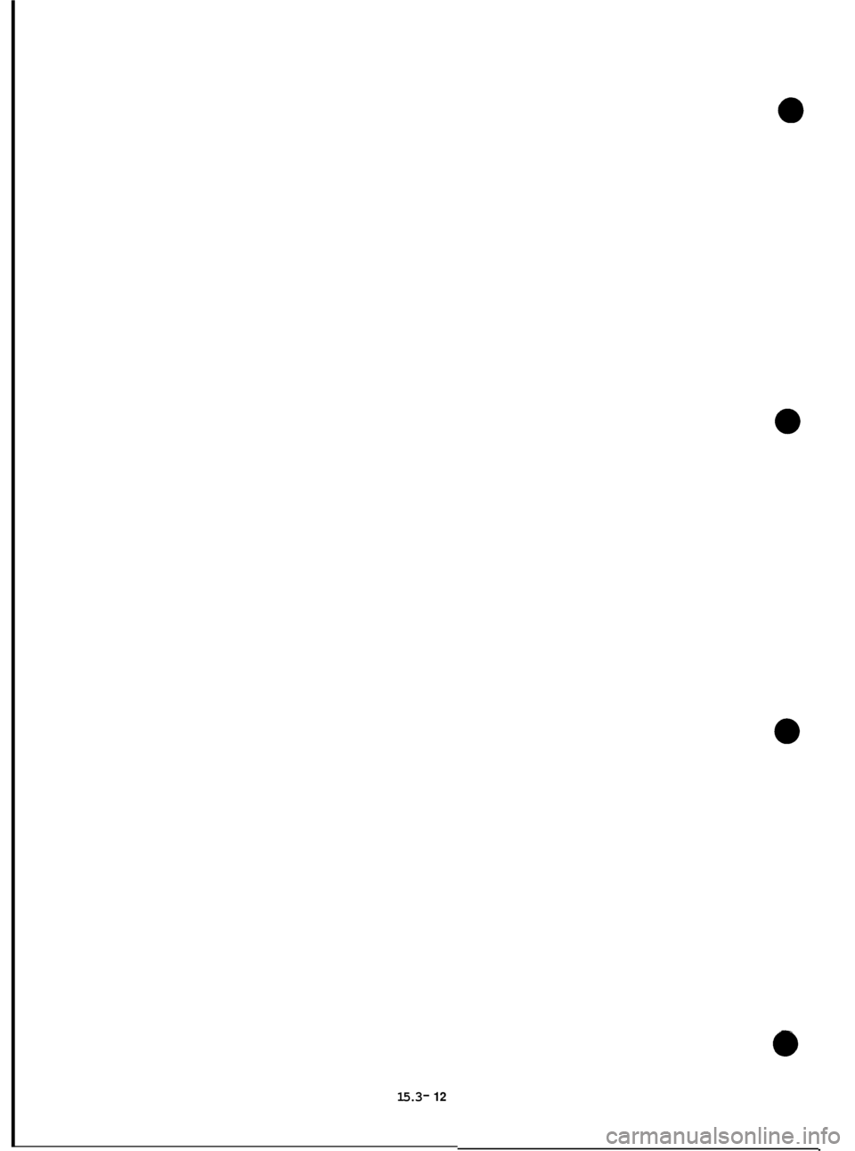 JAGUAR XJ6 1994 2.G Electrical Diagnostic Manual 15.3 - 12 JAGUAR XJ6 1994 2.G Electrical Diagnostic Manual 15.3 - 12