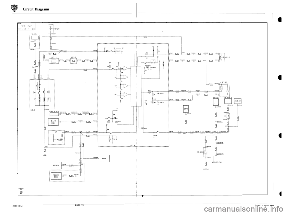 JAGUAR XJ6 1994 2.G Electrical Diagnostic Manual Circuit Diagrams
1536 LSo2,,o0,, - -- ------. PC IC ,611005 <*
A Ls0211020-Rl(i RSOZll02Oi*G
ABSITC rl CM
I fCO161L
Issue I August 1994 page 16 I X300 EDM JAGUAR XJ6 1994 2.G Electrical Diagnostic Manual Circuit Diagrams
1536 LSo2,,o0,, - -- ------. PC IC ,611005 <*
A Ls0211020-Rl(i RSOZll02Oi*G
ABSITC rl CM
I fCO161L
Issue I August 1994 page 16 I X300 EDM