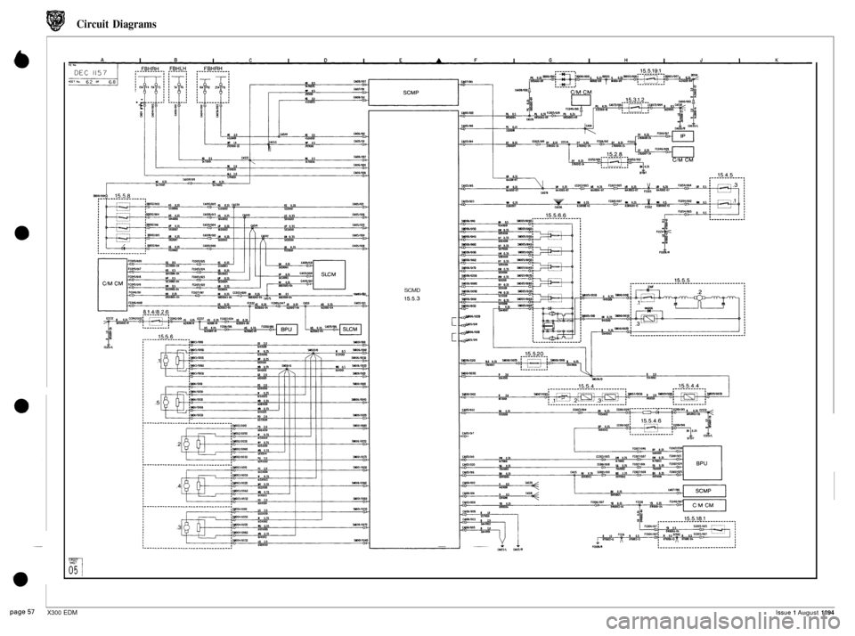 JAGUAR XJ6 1994 2.G Electrical Diagnostic Manual Circuit Diagrams
._- E
3
CWIIMP += SCMD
15.5.3
c
c
15.5.5
page 57 X300 EDM Issue 1 August 1994 JAGUAR XJ6 1994 2.G Electrical Diagnostic Manual Circuit Diagrams
._- E
3
CWIIMP += SCMD
15.5.3
c
c
15.5.5
page 57 X300 EDM Issue 1 August 1994