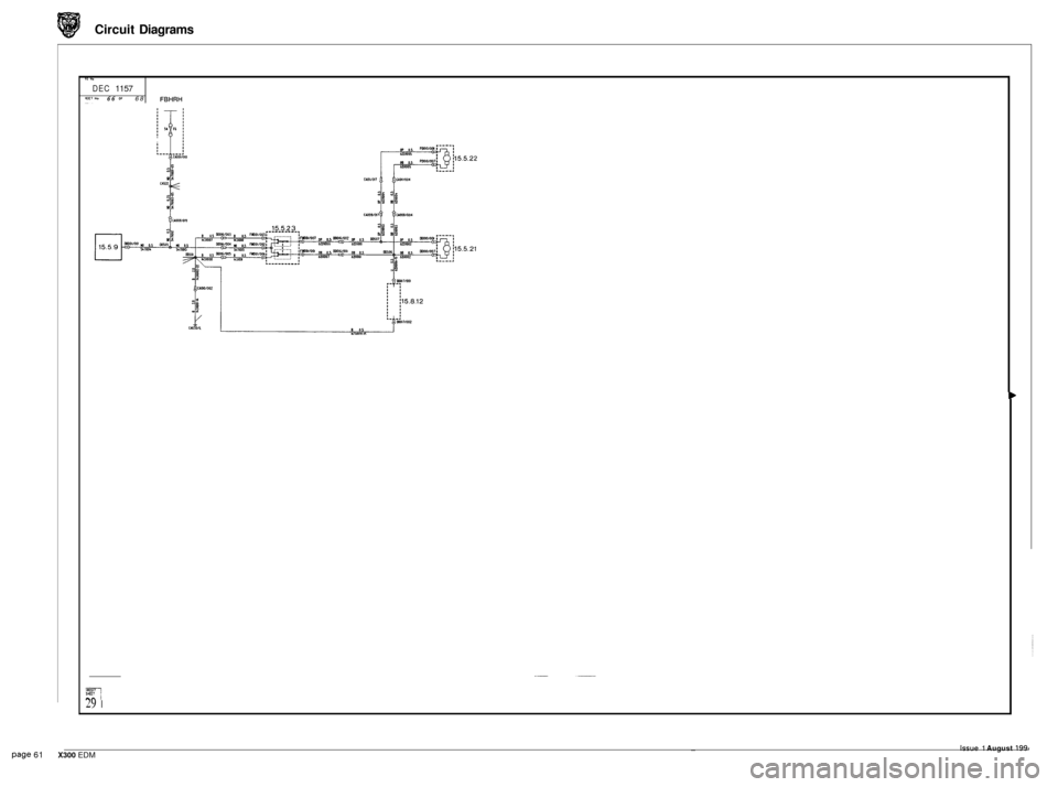 JAGUAR XJ6 1994 2.G Electrical Diagnostic Manual Circuit Diagrams
,c NO
DEC 1157 CET NO 66 of 68
la
a
a
F6HRH
q
29 I
- Issue 1 August 1991 page 61 X300 EDM JAGUAR XJ6 1994 2.G Electrical Diagnostic Manual Circuit Diagrams
,c NO
DEC 1157 CET NO 66 of 68
la
a
a
F6HRH
q
29 I
- Issue 1 August 1991 page 61 X300 EDM
