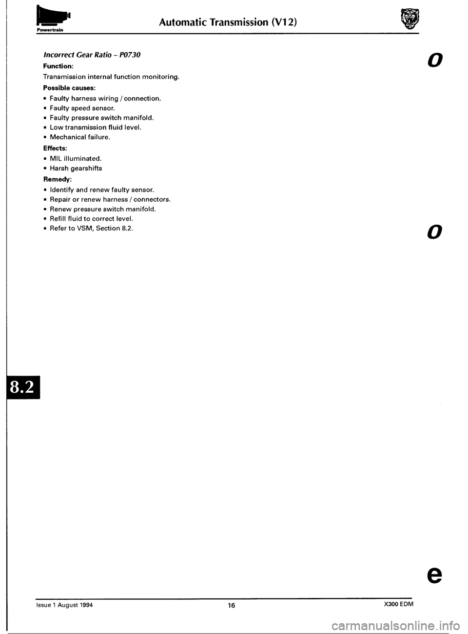 JAGUAR XJ6 1994 2.G Electrical Diagnostic Manual 0 
0 
0 
e  