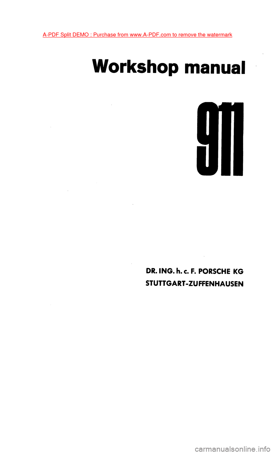 PORSCHE 911 1972 1.G Workshop Manual 1  A-PDF Split DEMO : Purchase from www.A-PDF.com to remove the watermark 