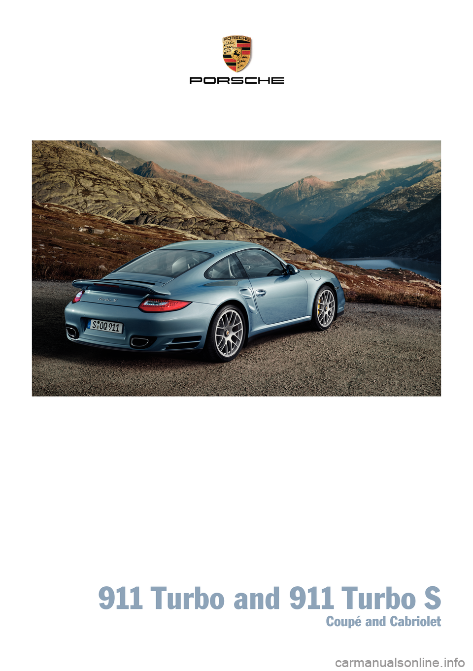 PORSCHE 911 2009 5.G Information Manual 911  Turbo and 9 11  Turbo S  
Coupé and Cabriolet 