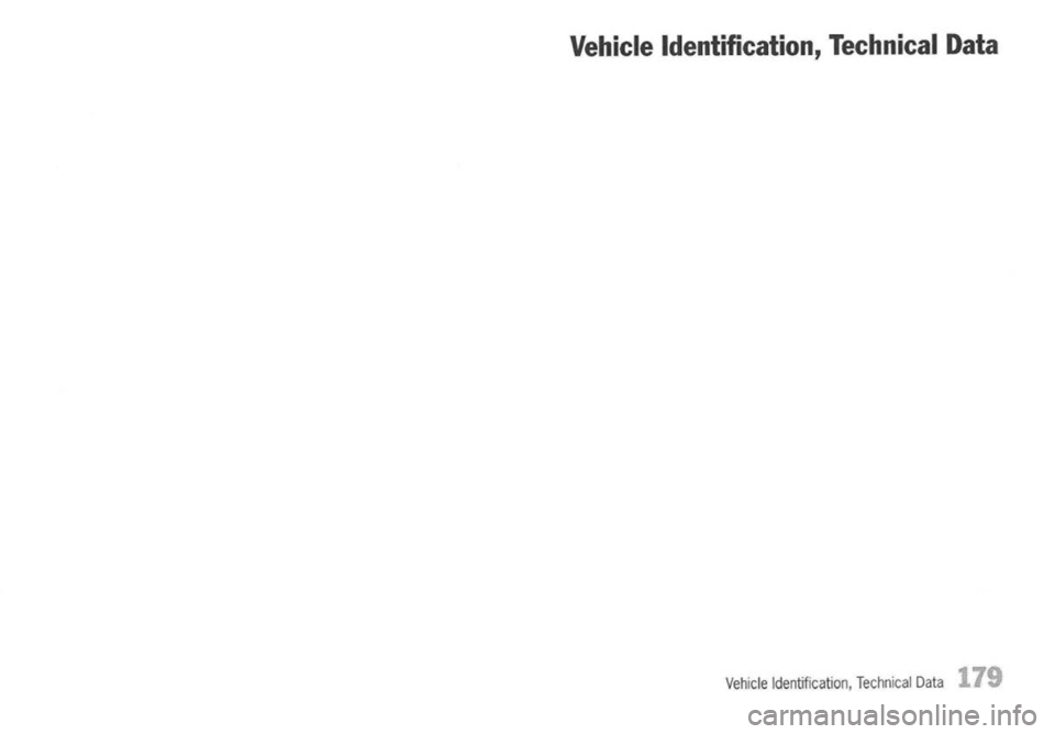 PORSCHE 911 GT3 2004 5.G Owners Manual
VehicleIdentification, TechnicalData
Vehicle Identification, TechnicalData PORSCHE 911 GT3 2004 5.G Owners Manual
VehicleIdentification, TechnicalData
Vehicle Identification, TechnicalData