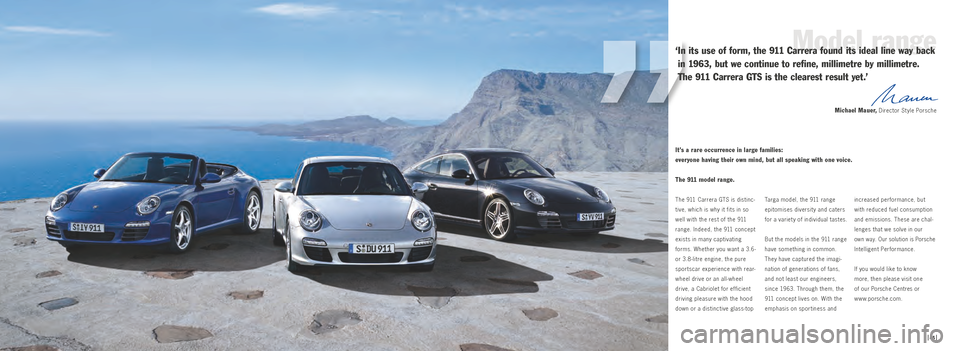 PORSCHE 911 GTS 2010 5.G Information Manual The 911 Carrera GTS is distincÂ
tive, which is why it fits in so
well with the rest of the 911
range. Indeed, the 911 concept
exists in many captivating
forms. Whether you want a 3.6 Â
or 3.8 Â PORSCHE 911 GTS 2010 5.G Information Manual The 911 Carrera GTS is distincÂ
tive, which is why it fits in so
well with the rest of the 911
range. Indeed, the 911 concept
exists in many captivating
forms. Whether you want a 3.6 Â
or 3.8 Â