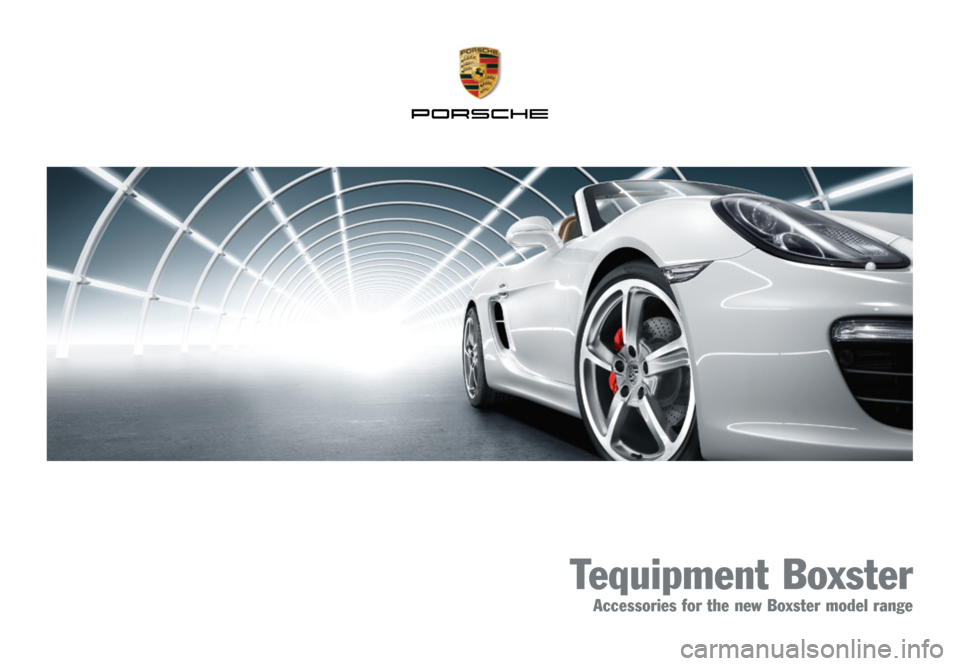 PORSCHE BOXSTER 2012 2.G Tequipment Manual 