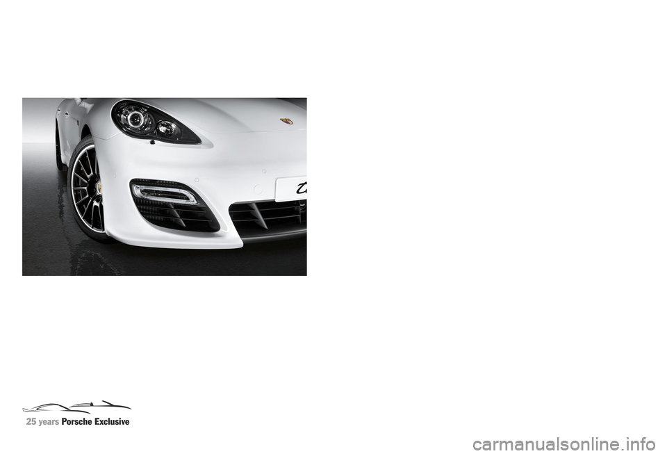 PORSCHE PANAMERA EXCLUSIVE 2011 1.G Information Manual Exclusive Panamera
Ultimate personalisation 