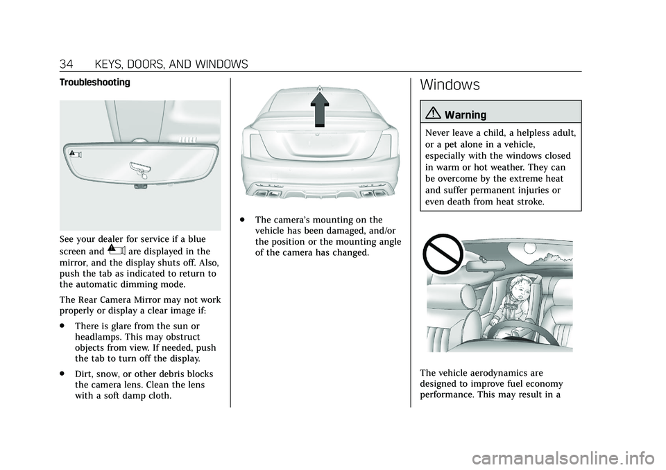 CADILLAC CT5 2020  Owners Manual Cadillac CT5 Owner Manual (GMNA-Localizing-U.S./Canada-13060105) -
2020 - CRC - 2/14/20
34 KEYS, DOORS, AND WINDOWS
Troubleshooting
See your dealer for service if a blue
screen and
3are displayed in t