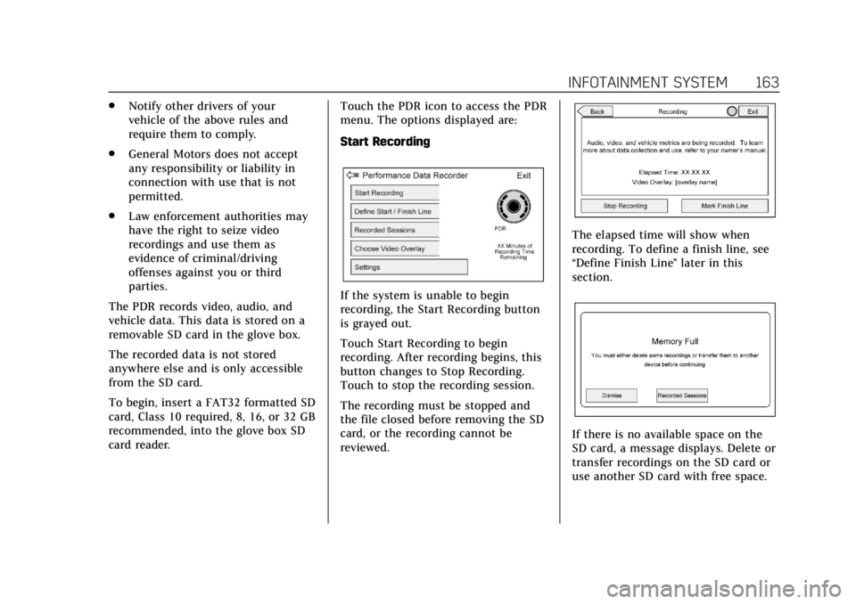 CADILLAC CTS 2019 Owners Manual Cadillac CTS/CTS-V Owner Manual (GMNA-Localizing-U.S./Canada/Mexico-
12460273) - 2019 - CRC - 5/8/18
INFOTAINMENT SYSTEM 163
.Notify other drivers of your
vehicle of the above rules and
require them t CADILLAC CTS 2019 Owners Manual Cadillac CTS/CTS-V Owner Manual (GMNA-Localizing-U.S./Canada/Mexico-
12460273) - 2019 - CRC - 5/8/18
INFOTAINMENT SYSTEM 163
.Notify other drivers of your
vehicle of the above rules and
require them t
