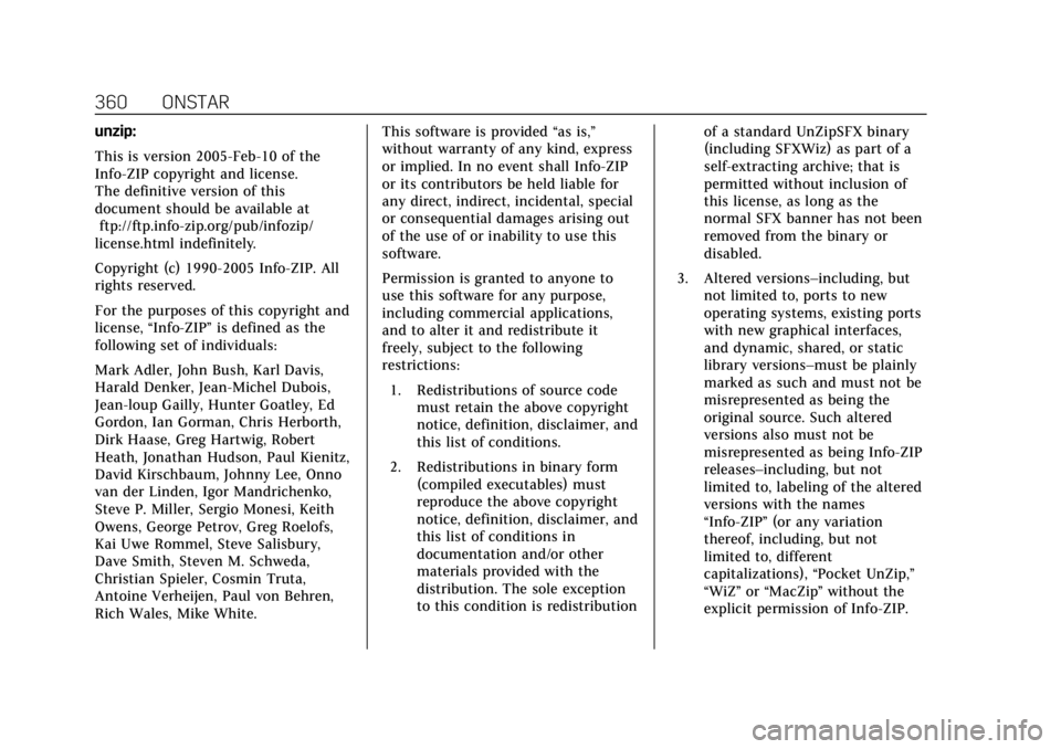 CADILLAC XT4 2019 Owners Manual Cadillac XT4 Owner Manual (GMNA-Localizing-U.S./Canada/Mexico-
12017481) - 2019 - CRC - 11/5/18
360 ONSTAR
unzip:
This is version 2005-Feb-10 of the
Info-ZIP copyright and license.
The definitive vers CADILLAC XT4 2019 Owners Manual Cadillac XT4 Owner Manual (GMNA-Localizing-U.S./Canada/Mexico-
12017481) - 2019 - CRC - 11/5/18
360 ONSTAR
unzip:
This is version 2005-Feb-10 of the
Info-ZIP copyright and license.
The definitive vers