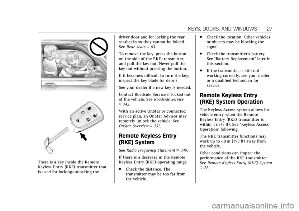 CADILLAC ATS 2018  Owners Manual Cadillac XTS Owner Manual (GMNA-Localizing-U.S./Canada-12032610) -
2019 - crc - 8/22/18
KEYS, DOORS, AND WINDOWS 27
There is a key inside the Remote
Keyless Entry (RKE) transmitter that
is used for lo