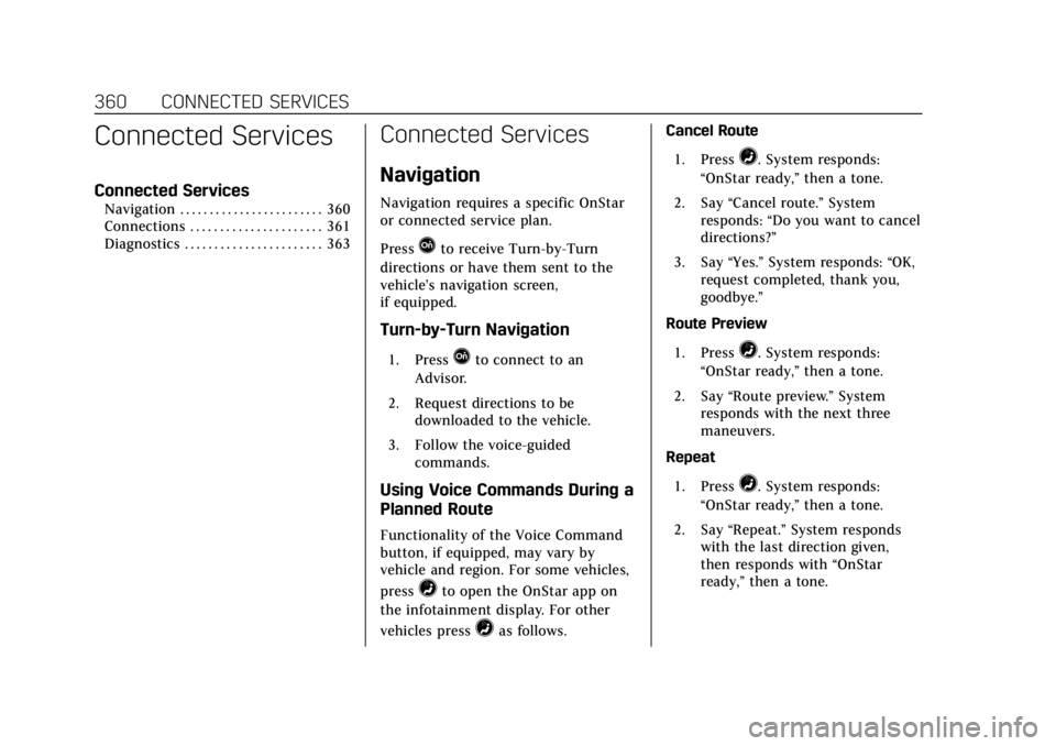 CADILLAC ATS 2018 Owners Manual Cadillac XTS Owner Manual (GMNA-Localizing-U.S./Canada-12032610) -
2019 - crc - 8/22/18
360 CONNECTED SERVICES
Connected Services
Connected Services
Navigation . . . . . . . . . . . . . . . . . . . . CADILLAC ATS 2018 Owners Manual Cadillac XTS Owner Manual (GMNA-Localizing-U.S./Canada-12032610) -
2019 - crc - 8/22/18
360 CONNECTED SERVICES
Connected Services
Connected Services
Navigation . . . . . . . . . . . . . . . . . . . .