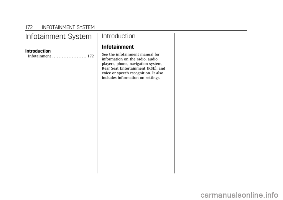 CADILLAC ESCALADE 2018 Owners Manual Cadillac Escalade Owner Manual (GMNA-Localizing-U.S./Canada/Mexico-
11349344) - 2018 - crc - 11/7/17
172 INFOTAINMENT SYSTEM
Infotainment System
Introduction
Infotainment . . . . . . . . . . . . . . . CADILLAC ESCALADE 2018 Owners Manual Cadillac Escalade Owner Manual (GMNA-Localizing-U.S./Canada/Mexico-
11349344) - 2018 - crc - 11/7/17
172 INFOTAINMENT SYSTEM
Infotainment System
Introduction
Infotainment . . . . . . . . . . . . . . .