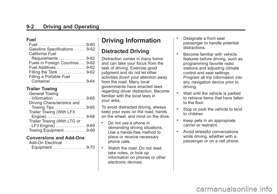 CADILLAC CTS 2014  Owners Manual Black plate (2,1)Cadillac CTS Owner Manual (GMNA-Localizing-U.S./Canada/Mexico-
6081492) - 2014 - CRC 2nd Edition - 11/18/13
9-2 Driving and Operating
Fuel
Fuel . . . . . . . . . . . . . . . . . . . .