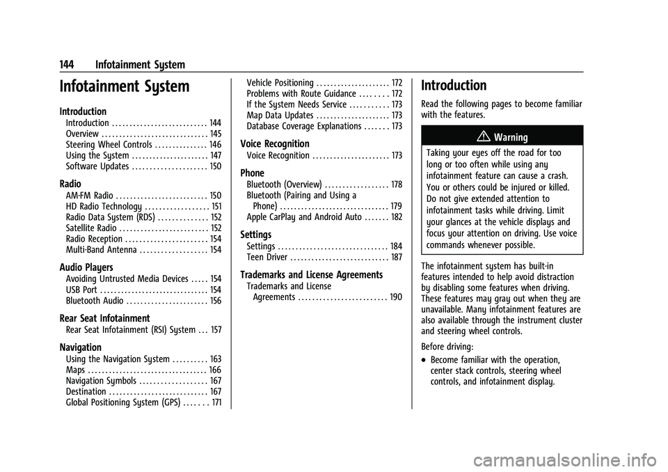 CADILLAC ESCALADE 2023 Owners Manual Cadillac Escalade Owner Manual (GMNA-Localizing-U.S./Canada/Mexico-
16417396) - 2023 - CRC - 5/9/22
144 Infotainment System
Infotainment System
Introduction
Introduction . . . . . . . . . . . . . . . CADILLAC ESCALADE 2023 Owners Manual Cadillac Escalade Owner Manual (GMNA-Localizing-U.S./Canada/Mexico-
16417396) - 2023 - CRC - 5/9/22
144 Infotainment System
Infotainment System
Introduction
Introduction . . . . . . . . . . . . . . .