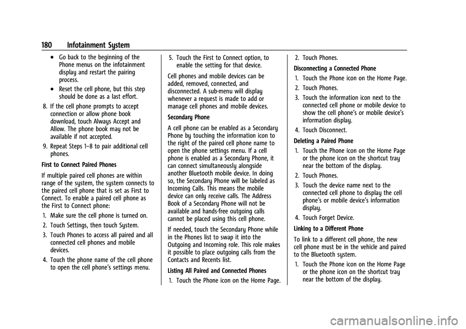 CADILLAC ESCALADE 2023 Owners Manual Cadillac Escalade Owner Manual (GMNA-Localizing-U.S./Canada/Mexico-
16417396) - 2023 - CRC - 5/9/22
180 Infotainment System
.Go back to the beginning of the
Phone menus on the infotainment
display and CADILLAC ESCALADE 2023 Owners Manual Cadillac Escalade Owner Manual (GMNA-Localizing-U.S./Canada/Mexico-
16417396) - 2023 - CRC - 5/9/22
180 Infotainment System
.Go back to the beginning of the
Phone menus on the infotainment
display and