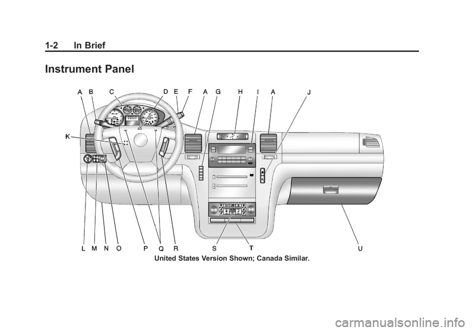 CADILLAC ESCALADE ESV 2011  Owners Manual Black plate (2,1)Cadillac Escalade/Escalade ESV Owner Manual - 2011
1-2 In Brief
Instrument Panel
United States Version Shown; Canada Similar. 