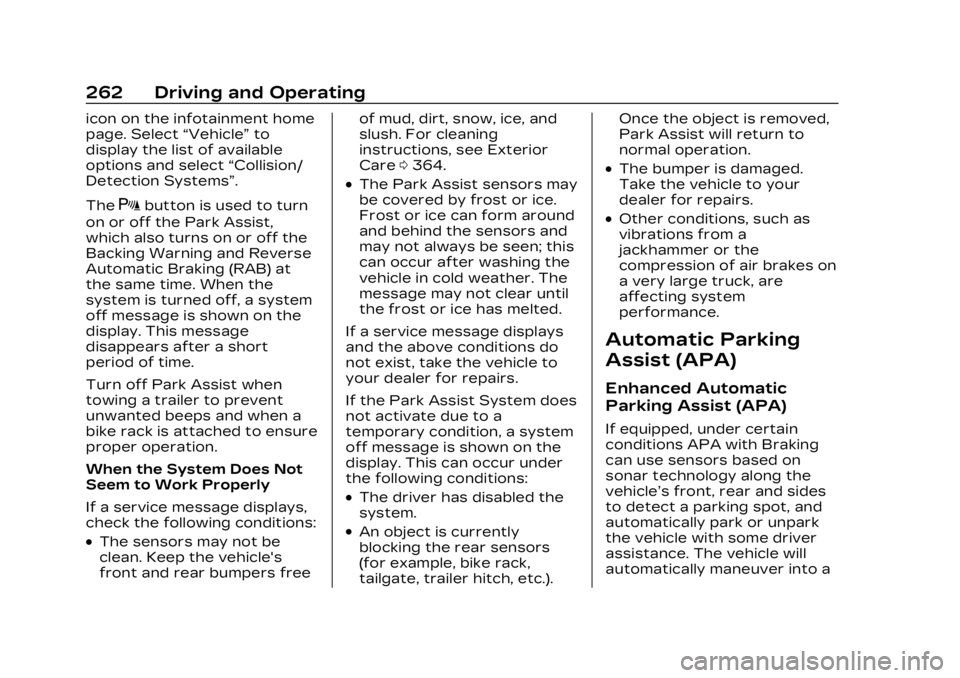 CADILLAC LYRIC 2023 Owners Manual Cadillac Lyriq Owner Manual (GMNA-Localizing-U.S./Canada-15644413) -
2023 - CRC - 2/23/22
262 Driving and Operating
icon on the infotainment home
page. Select“Vehicle”to
display the list of availa CADILLAC LYRIC 2023 Owners Manual Cadillac Lyriq Owner Manual (GMNA-Localizing-U.S./Canada-15644413) -
2023 - CRC - 2/23/22
262 Driving and Operating
icon on the infotainment home
page. Select“Vehicle”to
display the list of availa