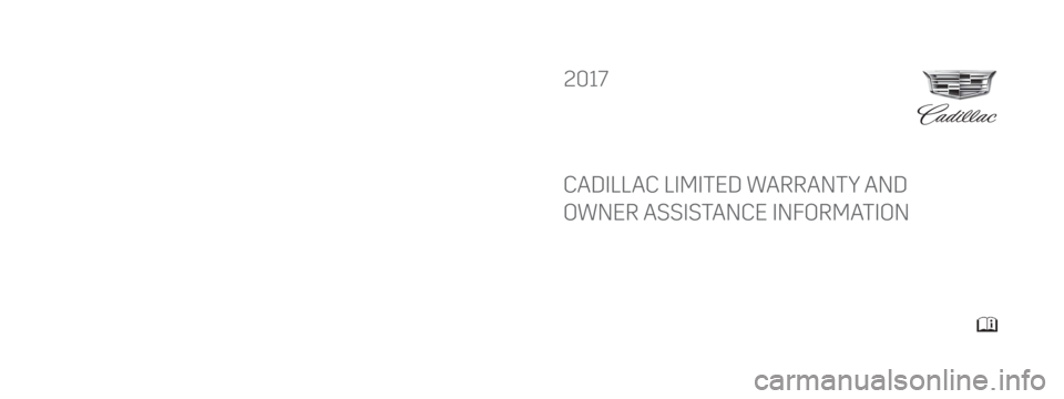 CADILLAC XT5 2017 1.G Warranty Guide 