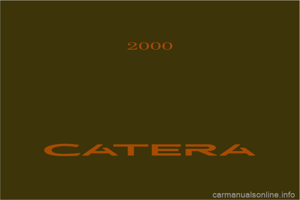 CADILLAC CATERA 2000 1.G Owners Manual 