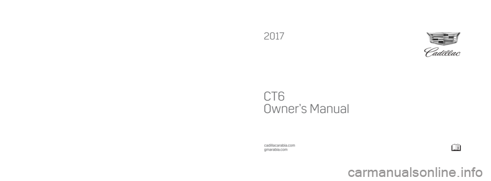 CADILLAC CT6 2017 1.G Owners Manual 