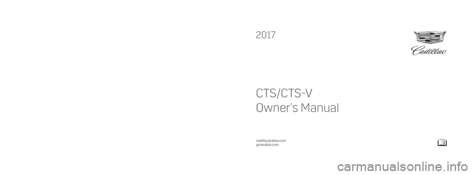 CADILLAC CTS V 2017 3.G Owners Manual 