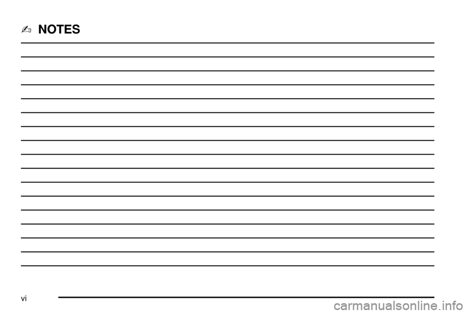 CADILLAC ESCALADE 2003 2.G Owners Manual -NOTES
vi 