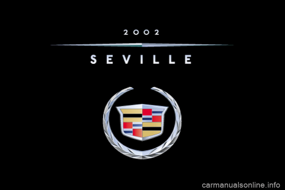 CADILLAC SEVILLE 2002 5.G Owners Manual 