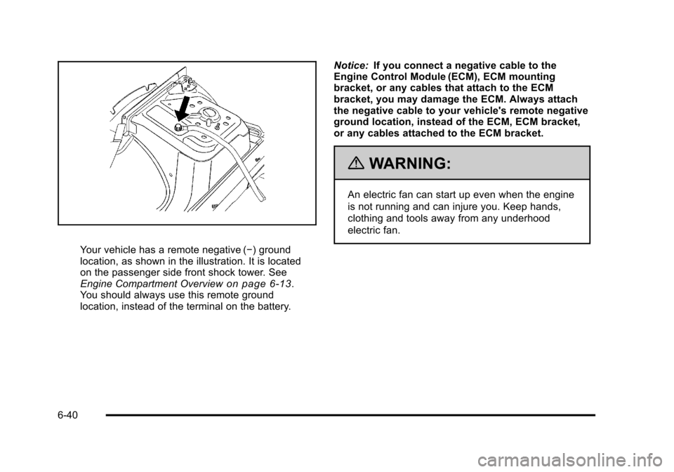 CADILLAC STS 2011 1.G Owners Manual Black plate (40,1)Cadillac STS Owner Manual - 2011
Your vehicle has a remote negative (−) ground
location, as shown in the illustration. It is located
on the passenger side front shock tower. See
En CADILLAC STS 2011 1.G Owners Manual Black plate (40,1)Cadillac STS Owner Manual - 2011
Your vehicle has a remote negative (−) ground
location, as shown in the illustration. It is located
on the passenger side front shock tower. See
En