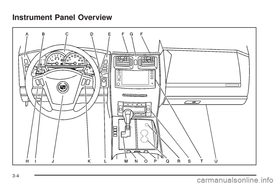 CADILLAC XLR 2005 1.G Owners Manual Instrument Panel Overview
3-4 