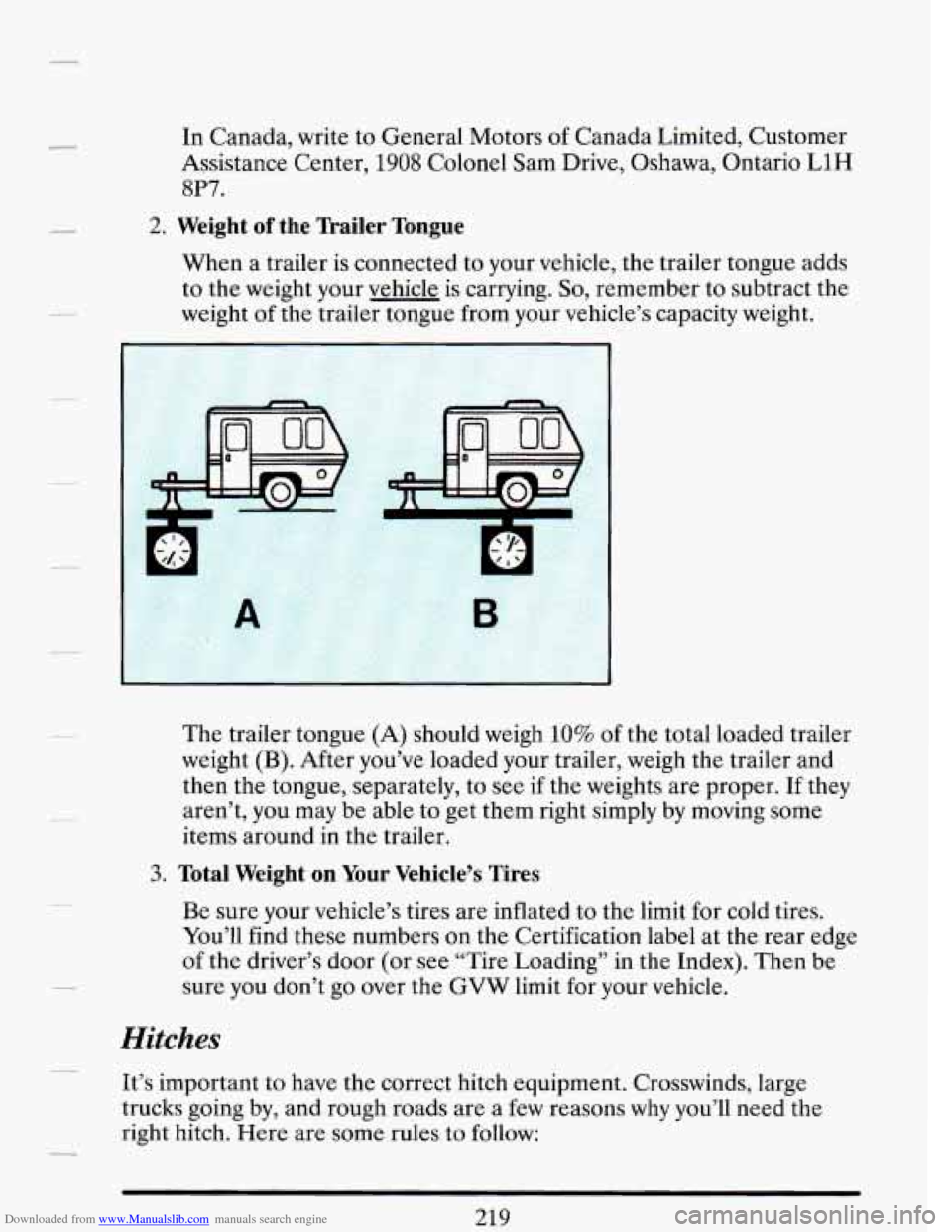 CADILLAC DEVILLE 1993 7.G Owners Manual Downloaded from www.Manualslib.com manuals search engine In  Canada, write to General  Motors of Canada  Limited, Customer 
Assistance  Center, 
1908 Colonel Sam Drive, Oshawa,  Ontario L1H 
8P7. 
2. 