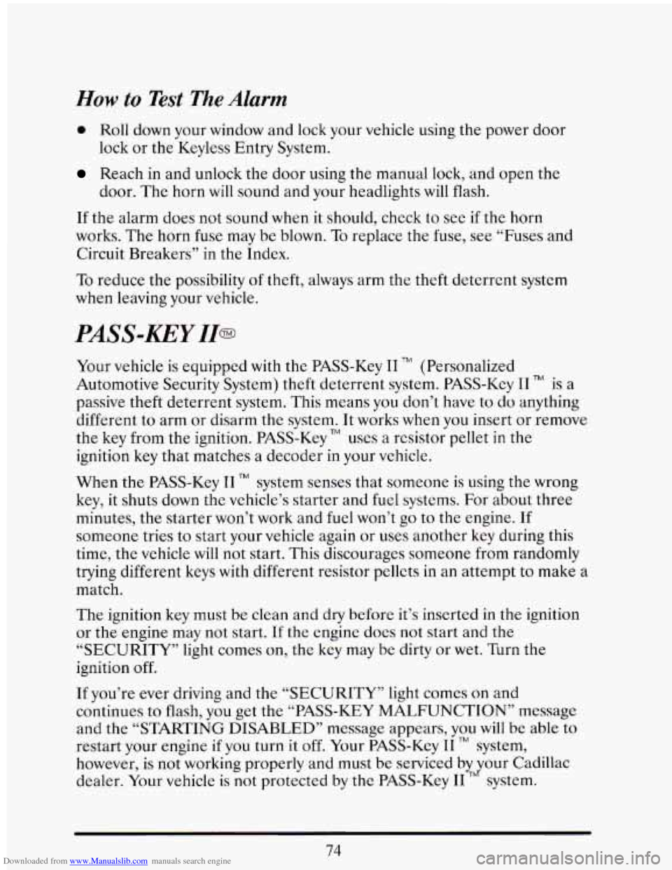 CADILLAC ELDORADO 1993 10.G Manual Online Downloaded from www.Manualslib.com manuals search engine How to Test The Alarm
0 Roll down your window and lock your vehicle using the power door
Reach in and unlock the door using the man CADILLAC ELDORADO 1993 10.G Manual Online Downloaded from www.Manualslib.com manuals search engine How to Test The Alarm
0 Roll down your window and lock your vehicle using the power door
Reach in and unlock the door using the man
