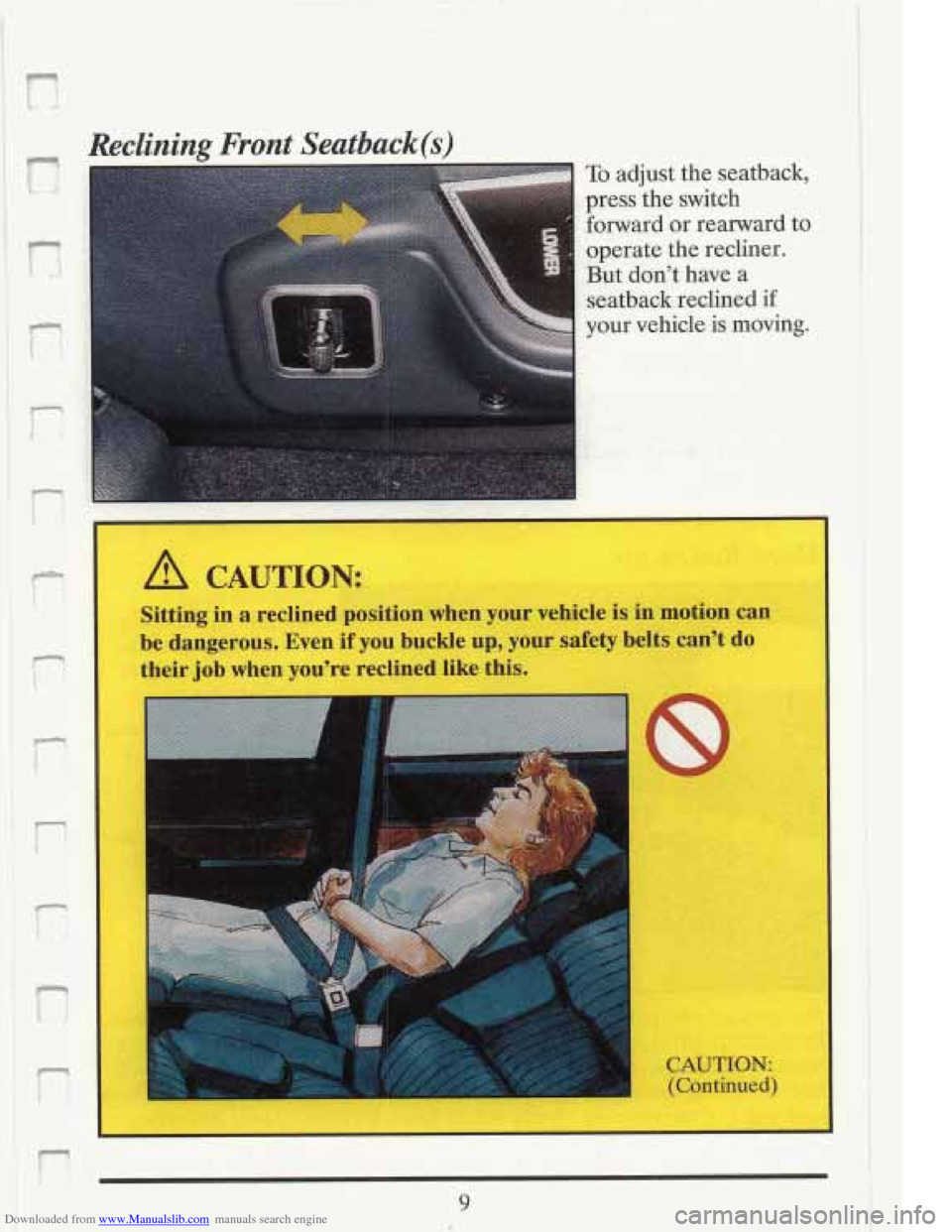 CADILLAC FLEETWOOD 1993 2.G Owners Manual Downloaded from www.Manualslib.com manuals search engine P
n
ra
Reclining Front Seatback(s)
To adjust the seatback,
qress the switch
orward or rearward to
dperate the recliner.
But don CADILLAC FLEETWOOD 1993 2.G Owners Manual Downloaded from www.Manualslib.com manuals search engine P
n
ra
Reclining Front Seatback(s)
To adjust the seatback,
qress the switch
orward or rearward to
dperate the recliner.
But don
