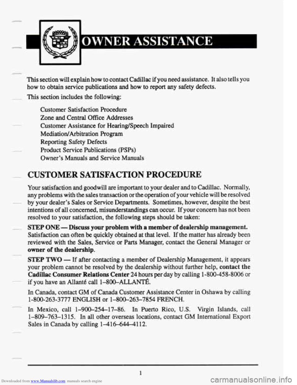 CADILLAC FLEETWOOD 1993 2.G Owners Manual Downloaded from www.Manualslib.com manuals search engine _.-..-.-.
This section will explain how to contact Cadillac if you need assistance. It also tells you
how to obtain service pu CADILLAC FLEETWOOD 1993 2.G Owners Manual Downloaded from www.Manualslib.com manuals search engine _.-..-.-.
This section will explain how to contact Cadillac if you need assistance. It also tells you
how to obtain service pu