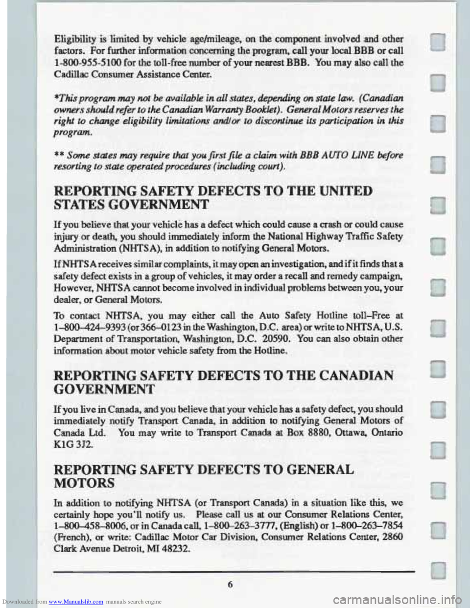 CADILLAC FLEETWOOD 1993 2.G Owners Manual Downloaded from www.Manualslib.com manuals search engine Eligibility is limited by vehicle age/mileage, on the component involved and other
factors. For further infurmation
concerning. the CADILLAC FLEETWOOD 1993 2.G Owners Manual Downloaded from www.Manualslib.com manuals search engine Eligibility is limited by vehicle age/mileage, on the component involved and other
factors. For further infurmation
concerning. the