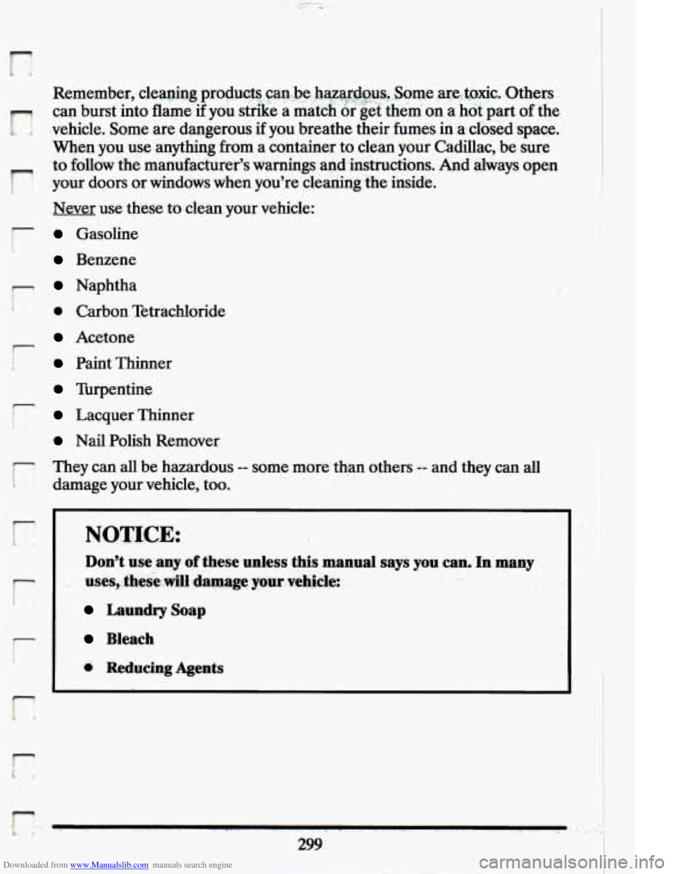 CADILLAC ELDORADO 1994 10.G Owners Manual Downloaded from www.Manualslib.com manuals search engine n
r
r
I r
r
r
i
Remember, cledng prodm . , ? .Can&e <, , , -.. . .~. hazgg@gi, . --; ,y<T,.r. /A,.. . Some .aqe axic. Others
can b CADILLAC ELDORADO 1994 10.G Owners Manual Downloaded from www.Manualslib.com manuals search engine n
r
r
I r
r
r
i
Remember, cledng prodm . , ? .Can&e <, , , -.. . .~. hazgg@gi, . --; ,y<T,.r. /A,.. . Some .aqe axic. Others
can b