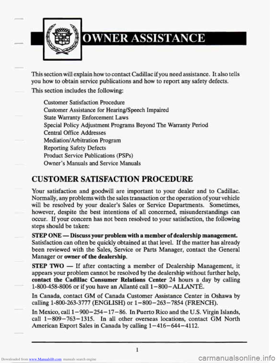 CADILLAC SEVILLE 1994 4.G Owners Manual Downloaded from www.Manualslib.com manuals search engine This section  will  explain  how  to contact  Cadillac  if  you need assistance.  It also  tells 
you  how  to obtain  service  publications  a